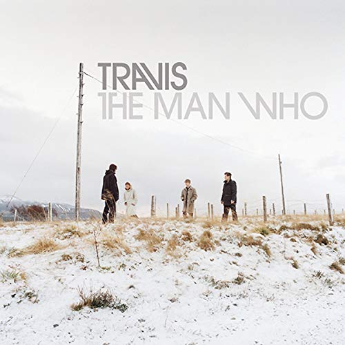 Travis - The Man Who [Deluxe Edition]