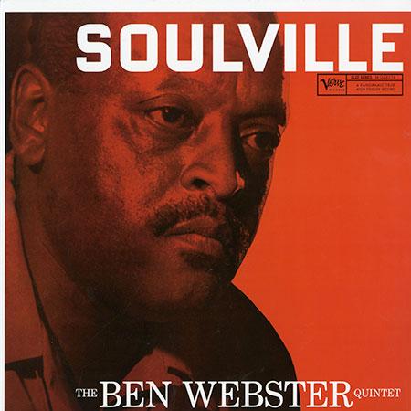 The Ben Webster Quintet - Soulville [2LP, 45 RPM]