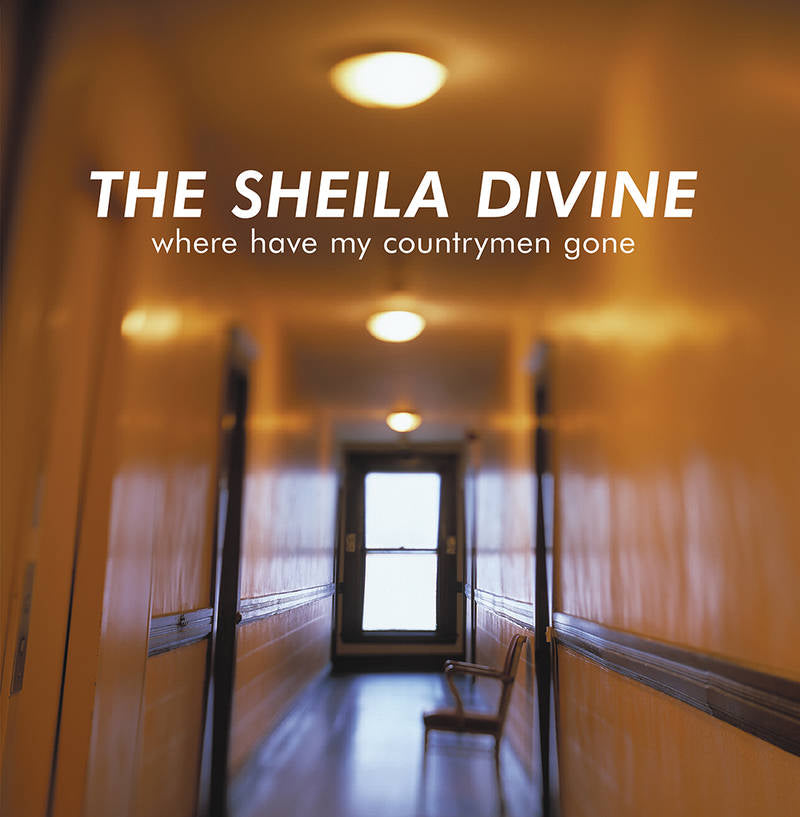 The Sheila Divine - Where Have My Countrymen Gone