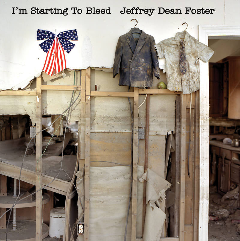 Jeffrey Dean Foster - I'm Starting To Bleed [12" Vinyl]