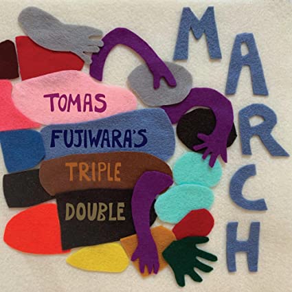 [DAMAGED] Tomas Fujiwara's Triple Double - March