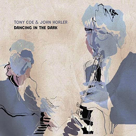 Tony Coe & John Horler - Dancing In The Dark