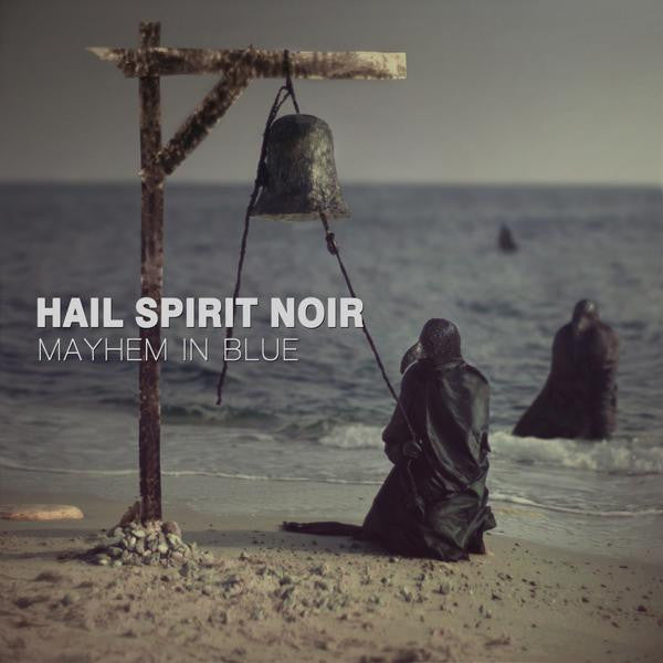 Hail Spirit Noire - Mayhem In Blue