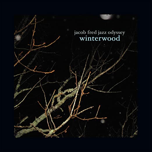 Jacob Fred Jazz Odyssey - Winterwood