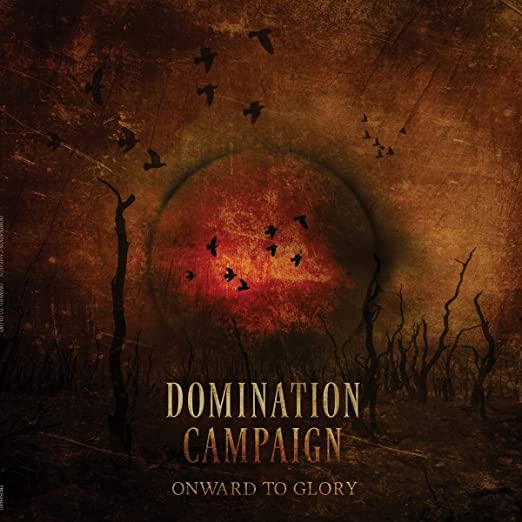 Domination Campaign - Onward To Glory [Clear Red & Orange Vinyl]