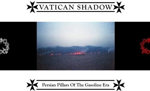 Vatican Shadow - Persian Pillars Of The Gasoline Era [Colored Vinyl]