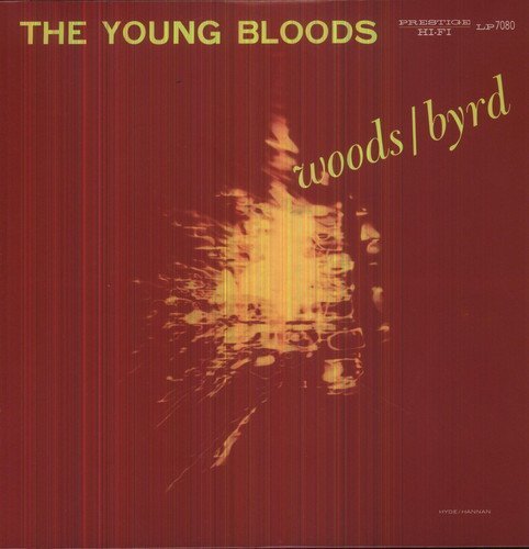 Phil Woods / Donald Byrd - The Young Bloods [Mono]
