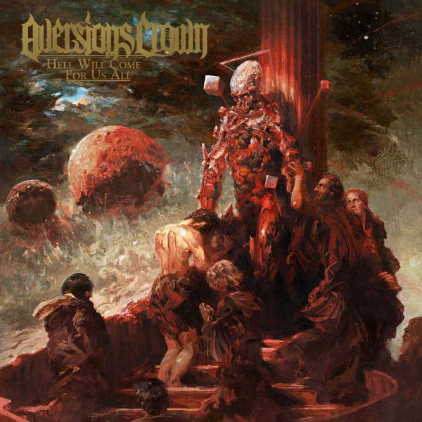 Aversions Crown - Hell Will Come For Us All [Red w/ Black Splatter]