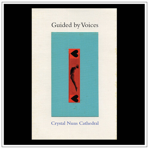 Guided By Voices - Crystal Nuns Cathedral