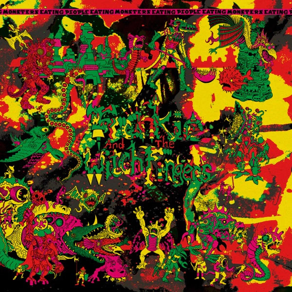 Frankie & Witch Fingers  - Monsters Eating People Eating Monsters [Green Vinyl]