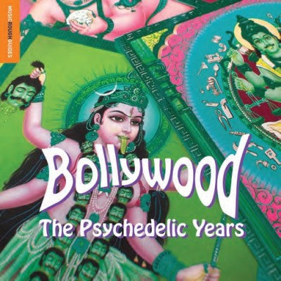 Various Artists - The Rough Guide To Bollywood The Psychedelic Years