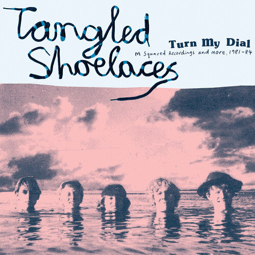 Tangled Shoelaces - Turn My Dial - M Squared Recordings & More 81-84 [Pink & Blue Cloudy Vinyl]