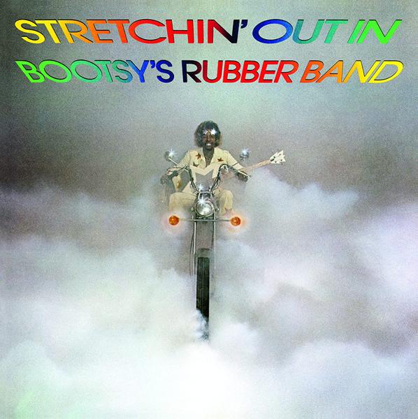 Bootsy's Rubber Band - Stretchin' Out In Bootsy's Rubber Band [Import]