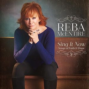 Reba McEntire - Sing It Now