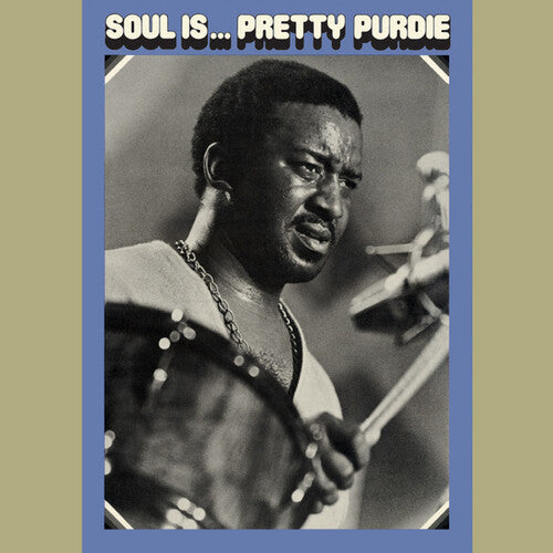Bernard Purdie - Soul Is...Pretty Purdie [Clear Vinyl]