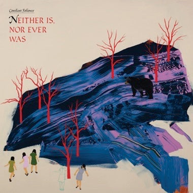 Constant Follower - Neither Is, Or Ever Was [Clear Vinyl]