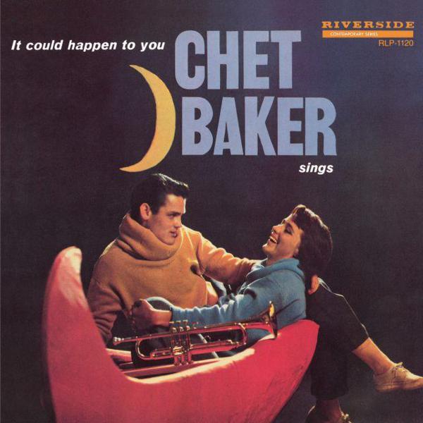Chet Baker - Chet Baker Sings It Could Happen To You [Mono]