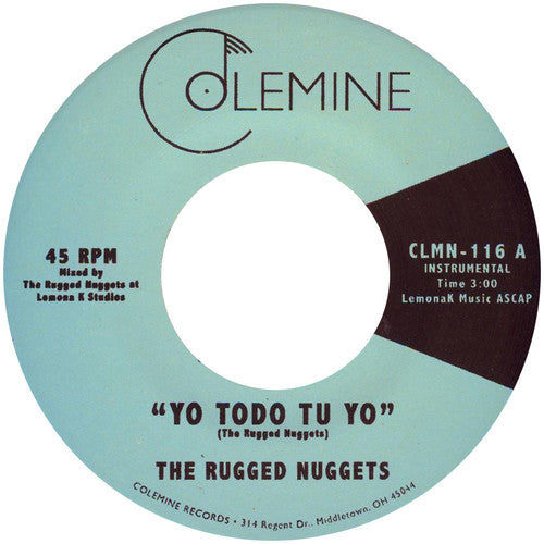 The Rugged Nuggets - Yo Todo Tu Yo / Tsunami [7"]