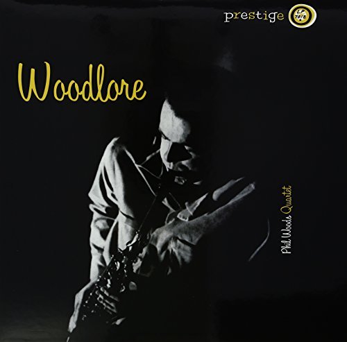 Phil Woods Quartet - Woodlore [Mono]