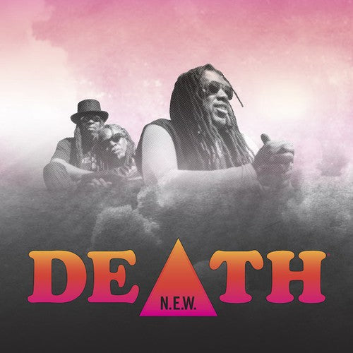Death - N.E.W.