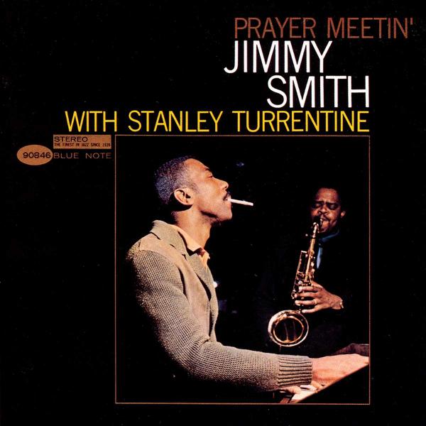 Jimmy Smith - Prayer Meetin' [Blue Note Tone Poet Series]