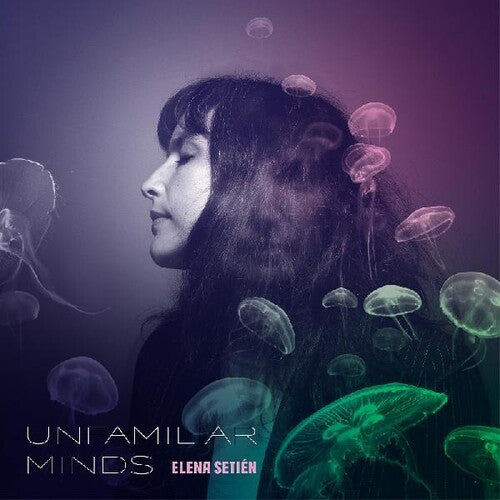 Elena Setien - Unfamiliar Minds [Indie-Exclusive Translucent Blue Vinyl]