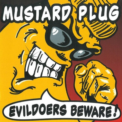 Mustard Plug - Evildoers Beware [Silver Vinyl]