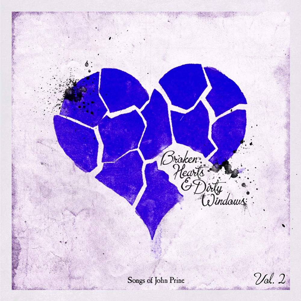 Various Artists - Broken Hearts & Dirty Windows: Songs Of John Prine 2 [Indie-Exclusive Clear Blue Vinyl]