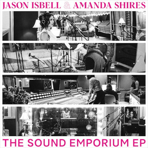Jason Isbell & Amanda Shires - The Sound Emporium EP [Etched Vinyl]
