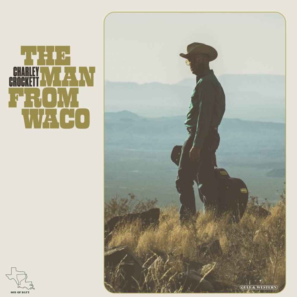 Charley Crockett - The Man From Waco [Indie-Exclusive Alternate Art]