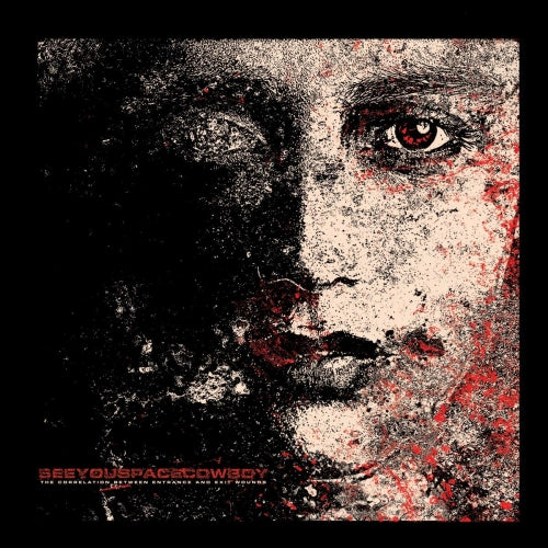 SeeYouSpaceCowboy - The Correlation Between Entrance and Exit Wounds [Indie-Exclusive Colored Vinyl]