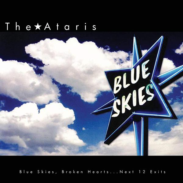 The Ataris - Blue Skies, Broken Hearts...Next 12 Exits [White Vinyl]