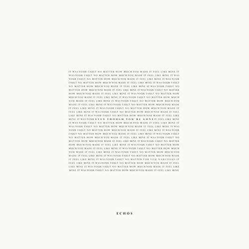Echos - Even Though You're Gone