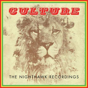 Culture - The Nighthawk Recordings