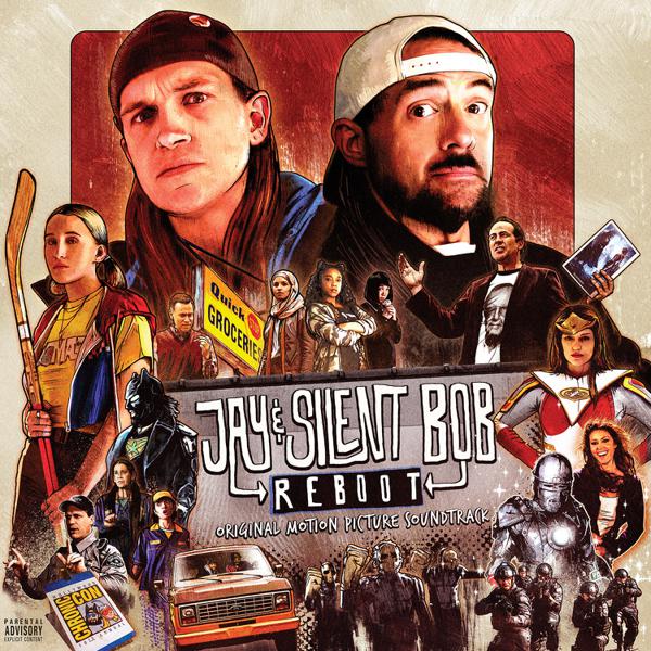 Various Artists - Jay & Silent Bob Reboot (Original Soundtrack)