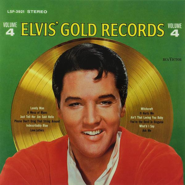 Elvis Presley - Elvis' Gold Records - Volume 4