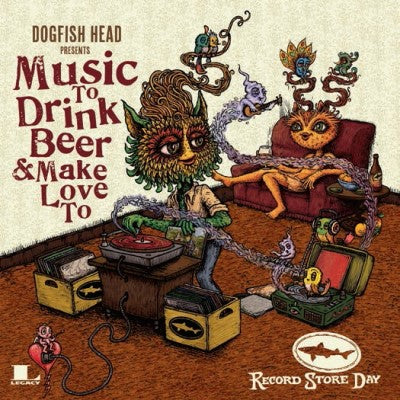 Various - Dogfish Head - Music To Drink Beer To: Volume 4