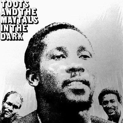 Toots And The Maytals - In The Dark [Import]