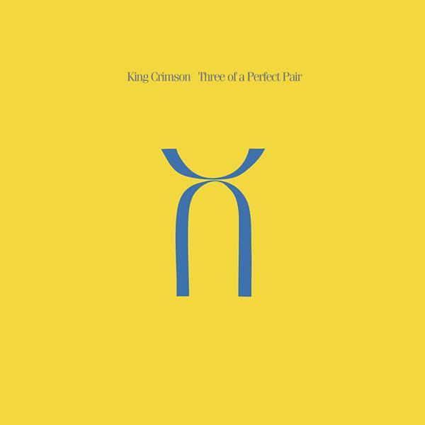 King Crimson - Three Of A Perfect Pair [Import]