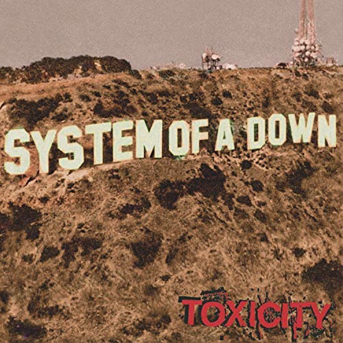 [DAMAGED] System Of A Down - Toxicity