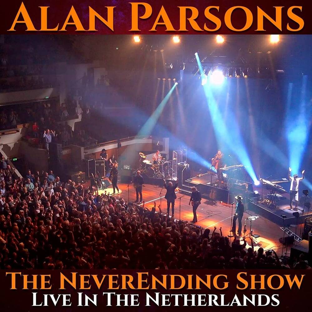 Alan Parsons - The Neverending Show: Live In The Netherlands