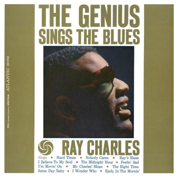 Ray Charles - The Genius Sings The Blues [Mono, Brick and Mortar Exclusive]