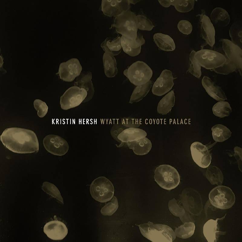 Kristin Hersh - Wyatt At The Coyote Palace [Gold Vinyl]