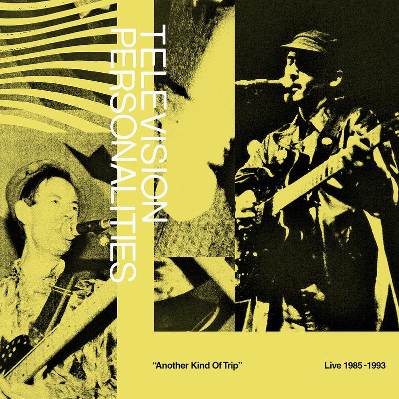 Television Personalities - Another Kind Of Trip - Live 1985-1993 [2-lp]