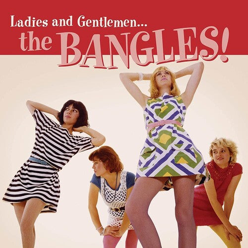 Bangles - Ladies And Gentlemen... The Bangles!