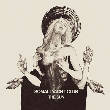 Somali Yacht Club - The Sun [Clear Vinyl]