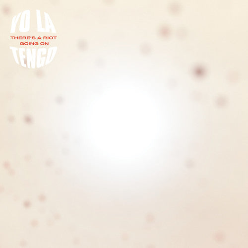 Yo La Tengo - There's A Riot Going On [Orange Vinyl]