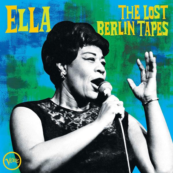 [DAMAGED] Ella Fitzgerald - Ella: The Lost Berlin Tapes