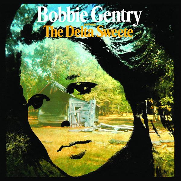 Bobbie Gentry - The Delta Sweete [2-lp, Deluxe Edition]