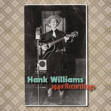 Hank Williams - The 1940 Recordings [7"]